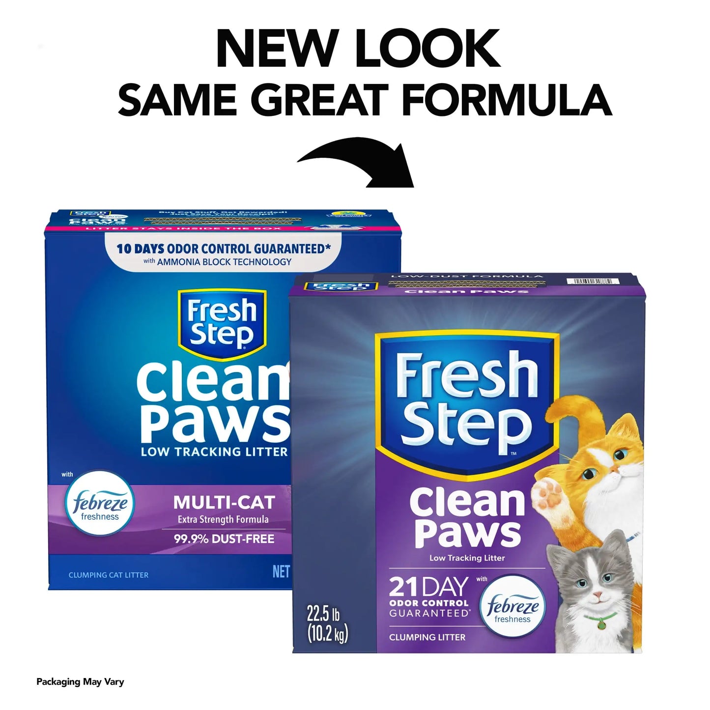 Fresh Step Litter.