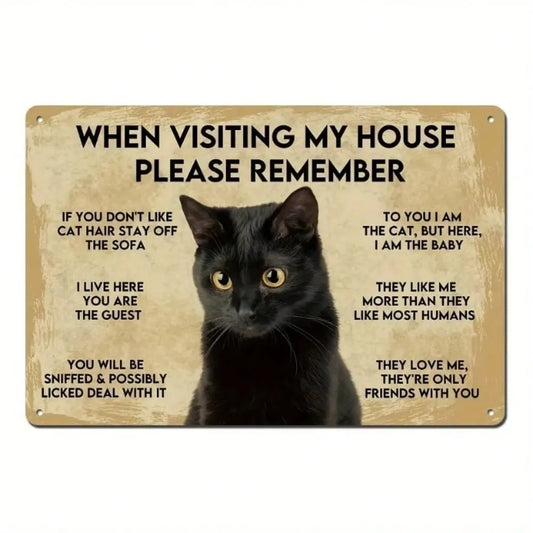 Funny Black Cat Metal Sign.